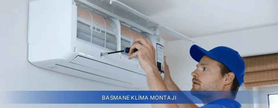 Basmane İlçemi Baymak Klima Montajı